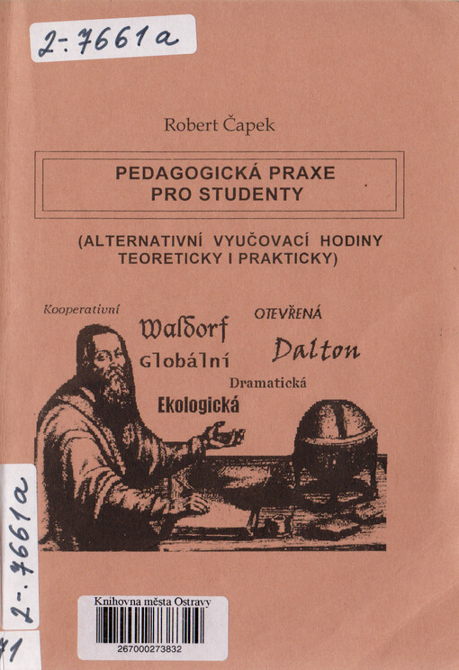 Pedagogická praxe pro studenty : alternativní vyučovací hodiny teoreticky i prakticky