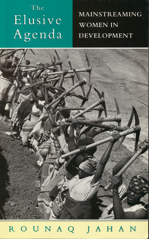 The elusive agenda : mainstreaming women in development