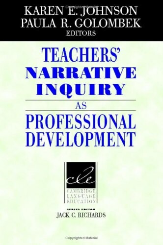 Teachers' narrative inquiry as professional development