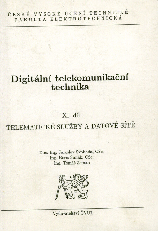Digitální telekomunikační technika. Díl 11, Telematické služby a datové sítě