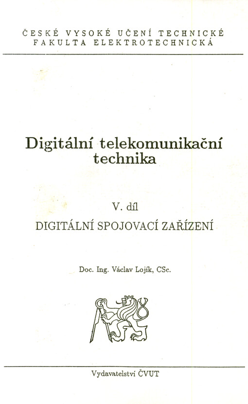 Digitální telekomunikační technika. Díl 5, Digitální spojovací zařízení