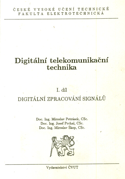 Digitální telekomunikační technika. Díl 1, Digitální zpracování signálů