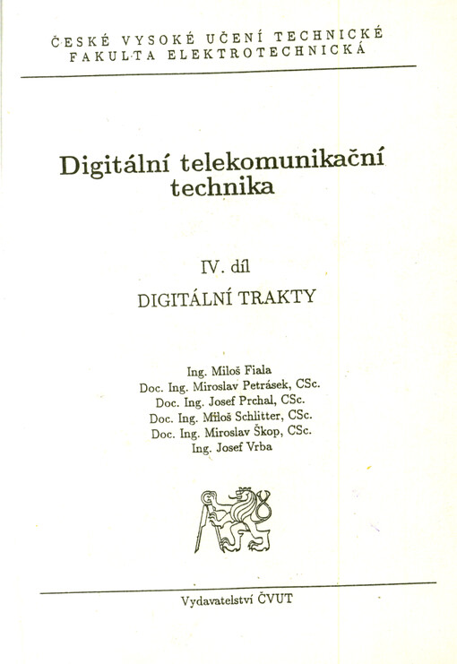 Digitální telekomunikační technika. Díl 4, Digitální trakty