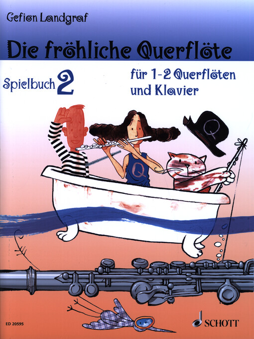Die fröhliche Querflöte : Leichte Duette für 2 Querflöten und für Querflöte und Klavier. Spielbuch 2