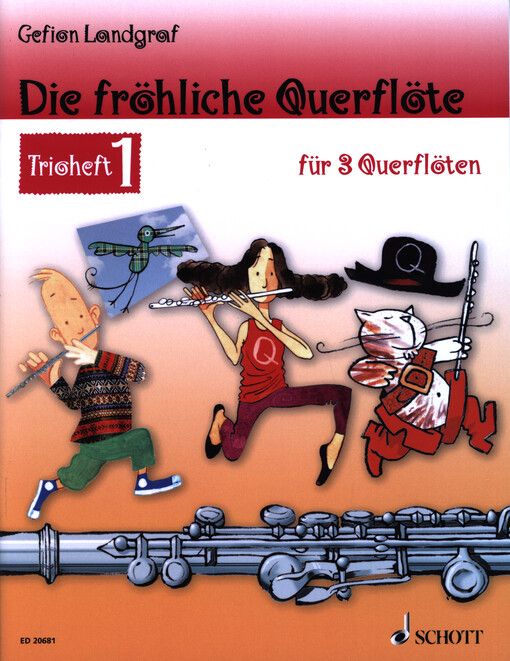 Die fröhliche Querflöte : Leichte Lieder und Stücke für 3 Querflöten. Trioheft 1