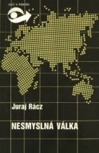 Nesmyslná válka :konflikt v Perském zálivu
