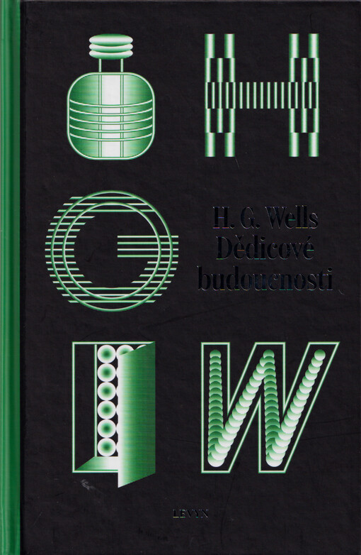Sebrané povídky H.G. Wellse.Svazek III.,Dědicové budoucnosti
