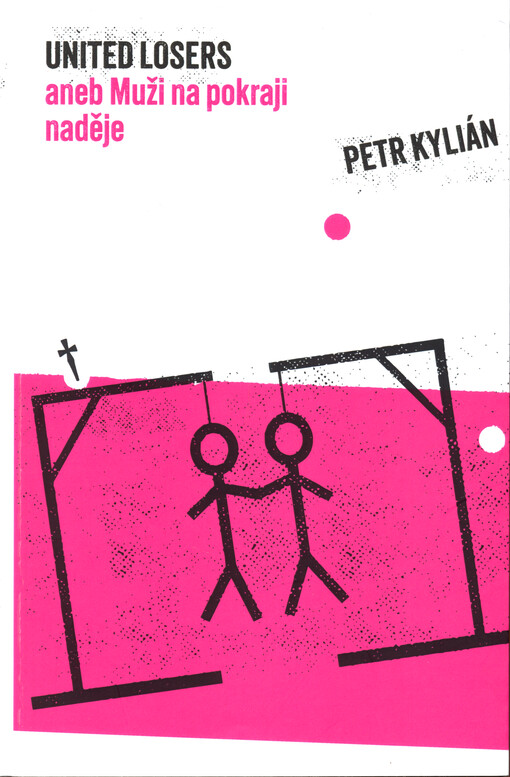 United losers, aneb, Muži na pokraji naděje