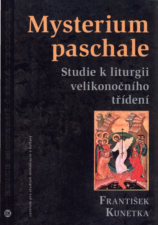 Mysterium paschale : studie k liturgii velikonočního třídení