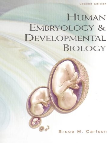 Human embryology [and] developmental biology