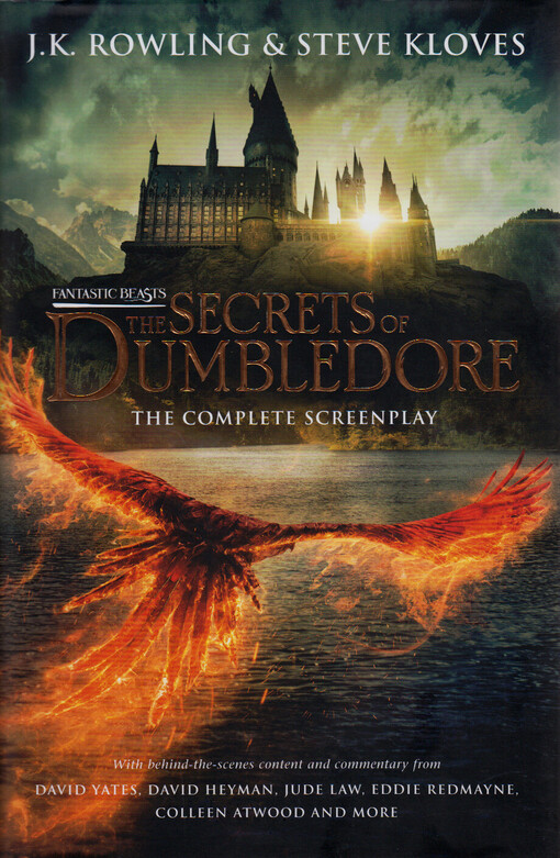 Fantastic beasts : the secrets of Dumbledore : the complete screenplay