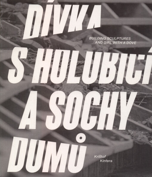 Dívka s holubicí a sochy domů = Building sculptures and girl with a dove