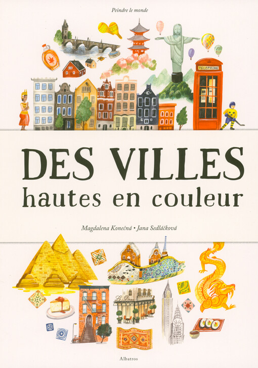 Des villes hautes en couleur