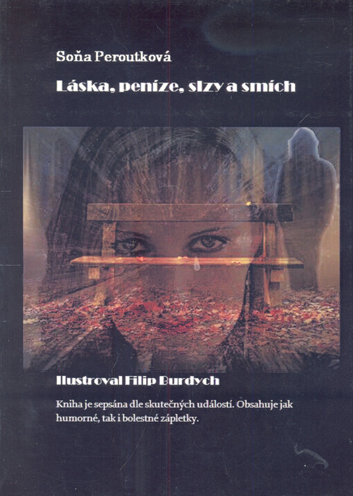 Láska, peníze, slzy a smích