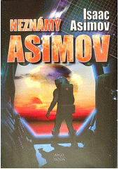 Neznámý Asimov  (odkaz v elektronickém katalogu)