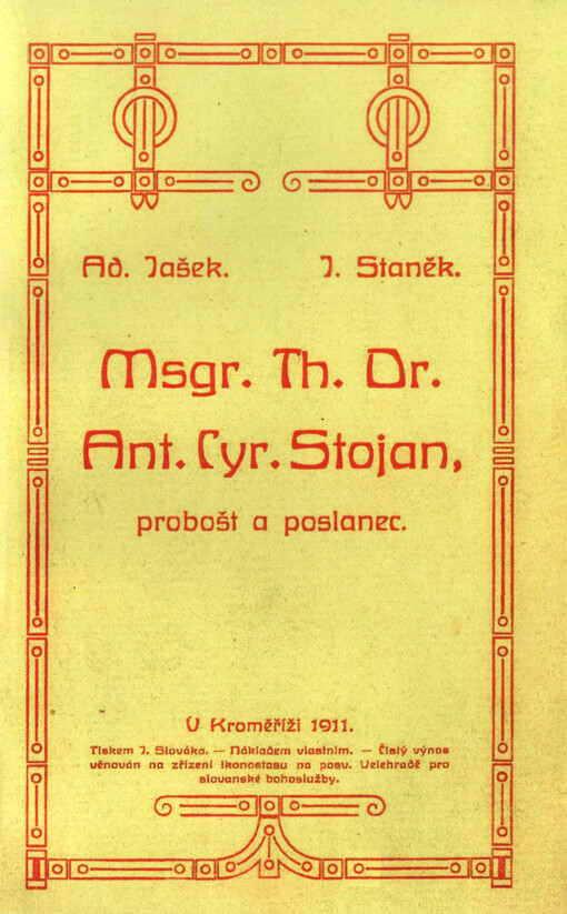 Msgr. Th. Dr. Ant. Cyr. Stojan, probošt a poslanec
