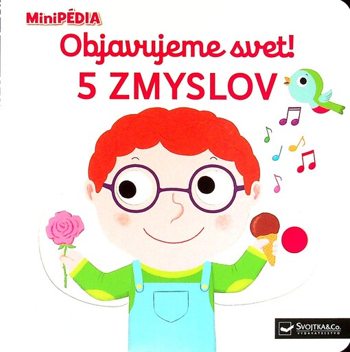 Objavujeme svet! 5 zmyslov