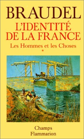 L'identité de la France : les hommes et les choses