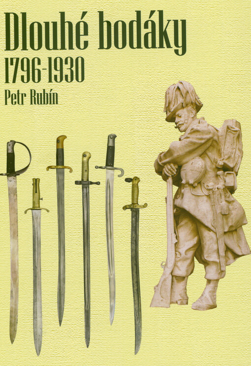Dlouhé bodáky : 1796-1930
