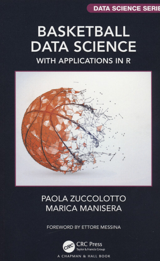 Basketball data science : with applications in R