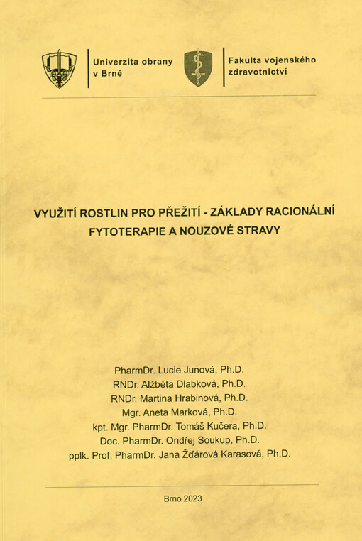 Využití rostlin pro přežití - základy racionální fytoterapie a nouzové stravy