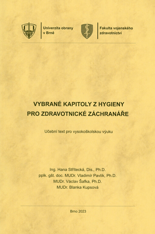 Vybrané kapitoly z hygieny pro zdravotnické záchranáře : učební text pro vysokoškolskou výuku