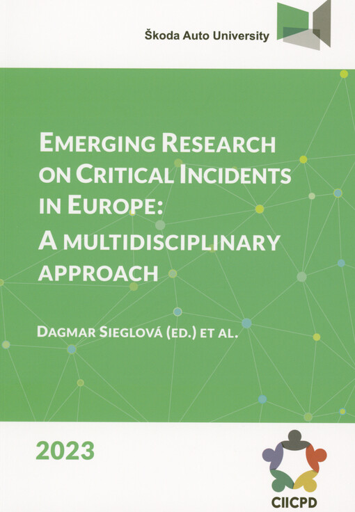 Emerging research on critical incidents in Europe : a multidisciplinary approach