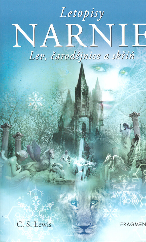 Letopisy Narnie. Lev, čarodějnice a skříň