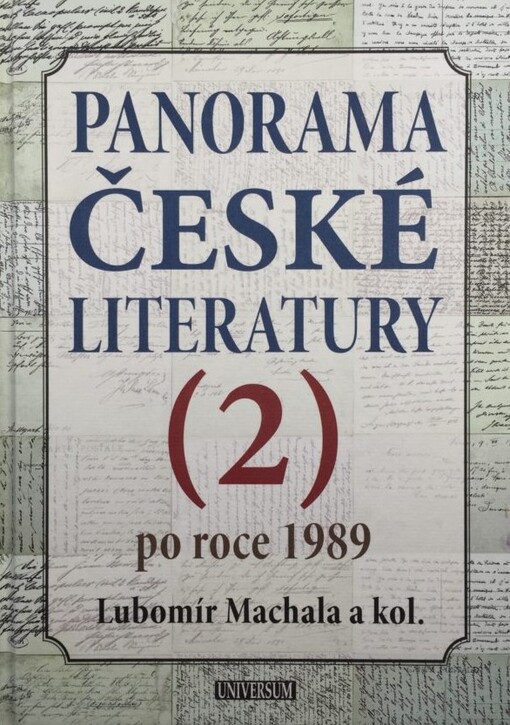 Panorama polistopadové české literaturyčeská literatura po roce 1989