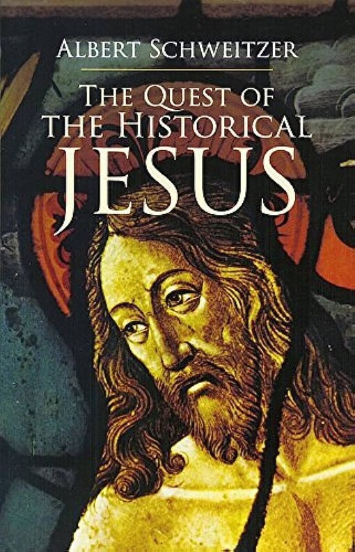 The quest of the historical Jesus