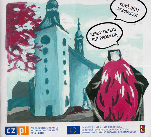 Když děti propagují = Kiedy dzieci sie promują : komiks
