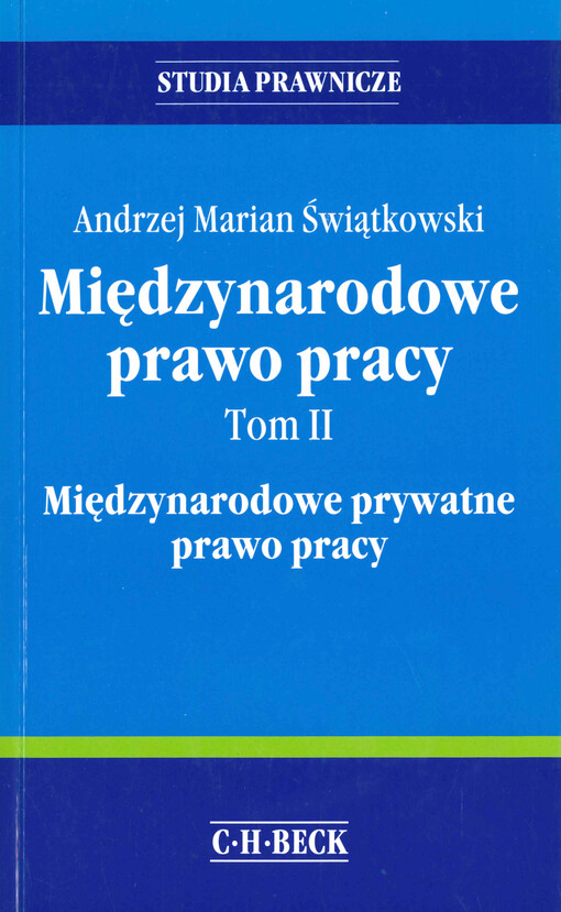 Międzynarodowe prawo pracy. Tom II, Międzynarodowe prywatne prawo pracy