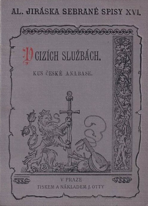 V cizích službách :kus české anabase