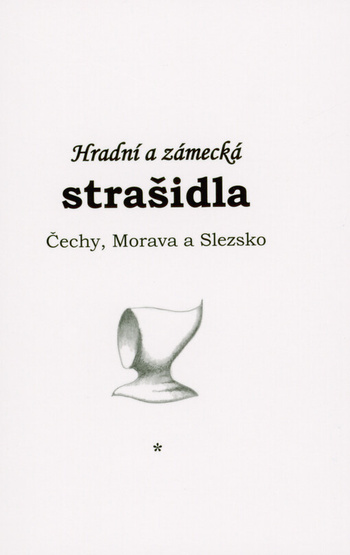 Hradní a zámecká strašidla : Čechy, Morava, Slezsko