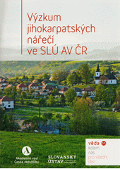 Výzkum jihokarpatských nářečí ve SLÚ AV ČR  (odkaz v elektronickém katalogu)
