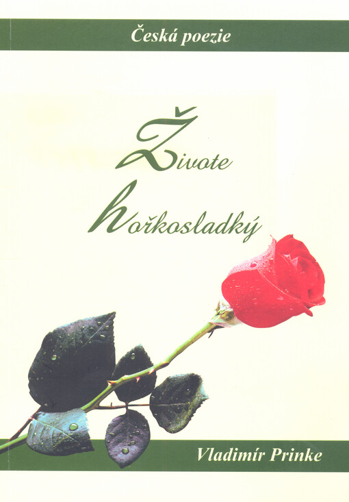 Živote hořkosladký