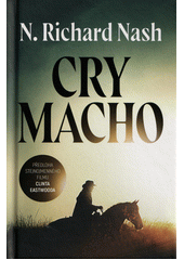 Cry macho  (odkaz v elektronickém katalogu)