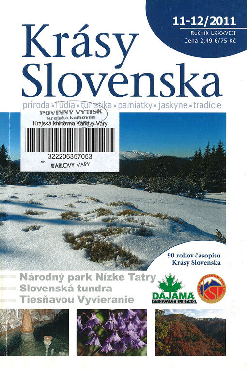 Krásy Slovenska : príroda, lúdia, turistika, pamiatky, tradície, jaskyne
