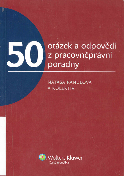 50 otázek a odpovědí z pracovněprávní poradny, 1. díl