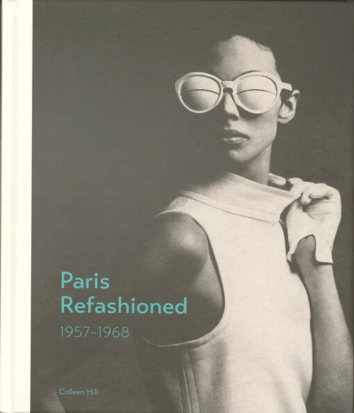 Paris refashioned, 1957-1968