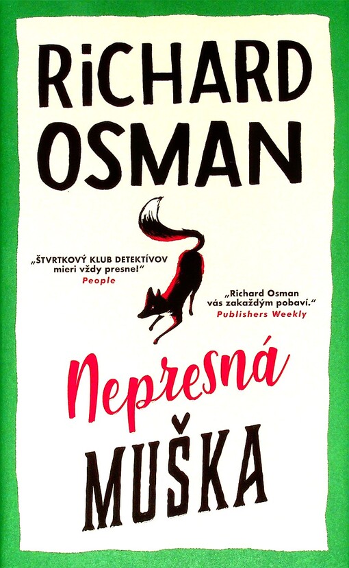 Nepresná muška (3. diel)