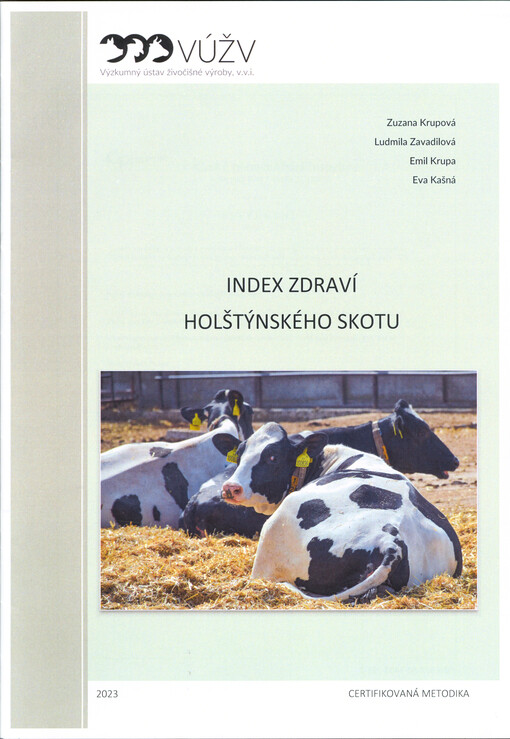 Index zdraví holštýnského skotu : certifikovaná metodika