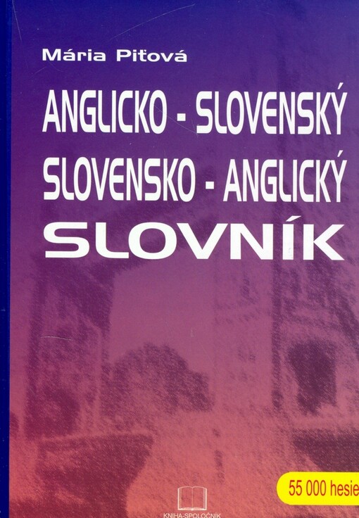 Anglicko - slovenský slovensko - anglický slovník
