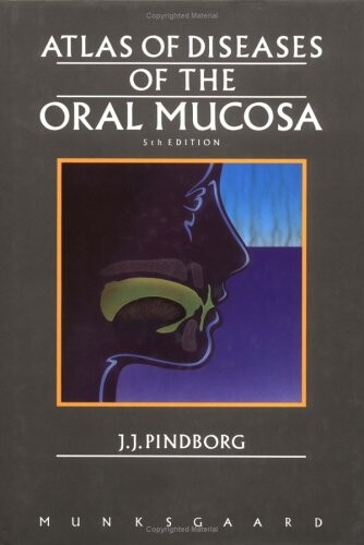 Atlas of diseases of the oral mucosa