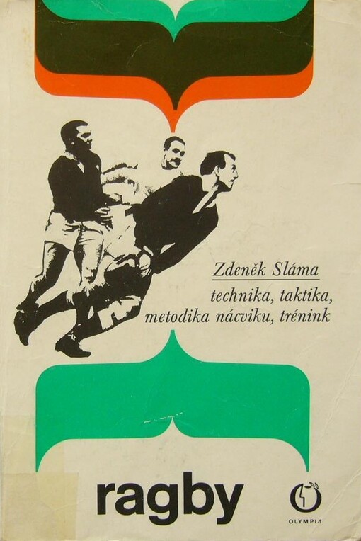 Ragby :technika, taktika, metodika nácviku, trénink