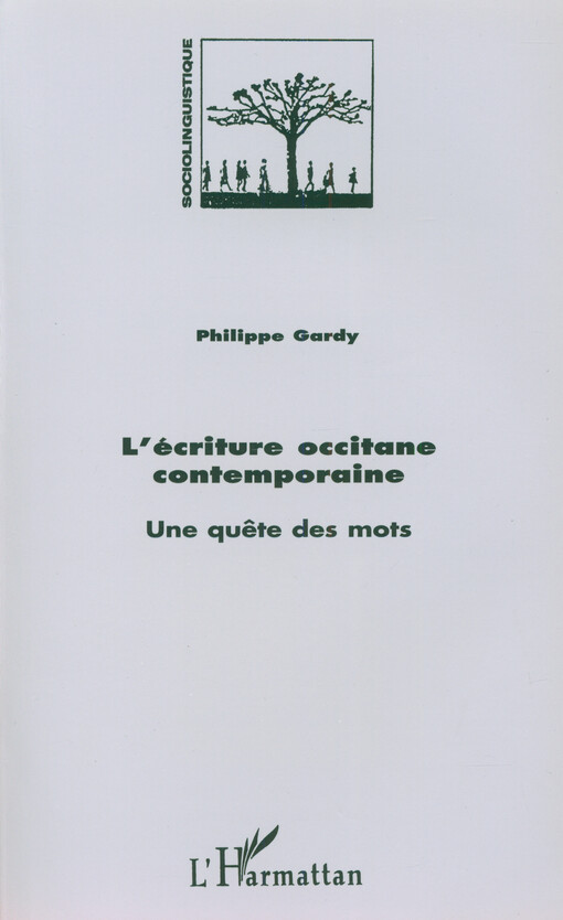 L'écriture occitane contemporaine : une quête des mots