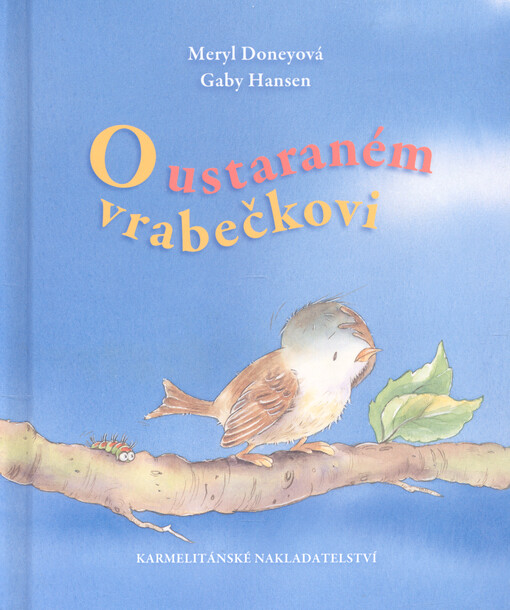 O ustaraném vrabečkovi