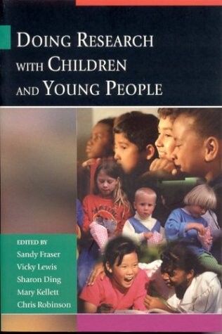 Doing Research with Children and Young People (Published in association with The Open University)