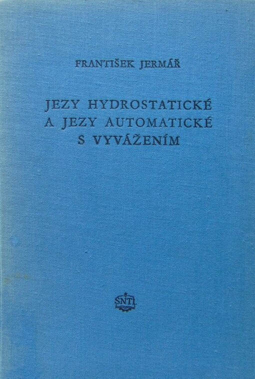 Jezy hydrostatické a jezy automatické s vyvážením