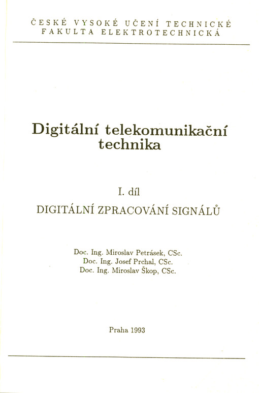 Digitální telekomunikační technika. Díl I, Digitální zpracování signálů